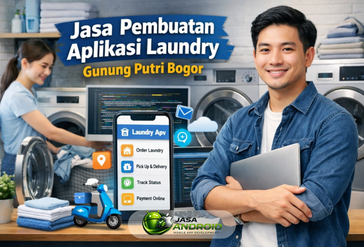 Jasa Pembuatan Aplikasi Laundry Gunung Putri Bogor